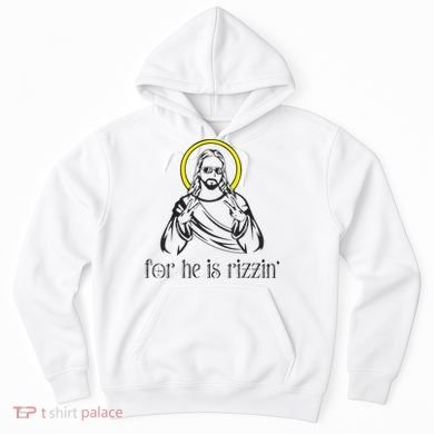 He Is Rizzin Funny Christian Religious Easter Sunday Hoodie
