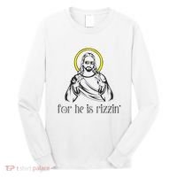 He Is Rizzin Funny Christian Religious Easter Sunday Long Sleeve Shirt thumb 0