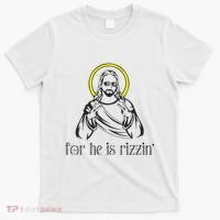 He Is Rizzin Funny Christian Religious Easter Sunday T-Shirt thumb 0