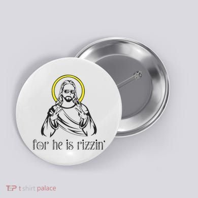 He Is Rizzin Funny Christian Religious Easter Sunday Button