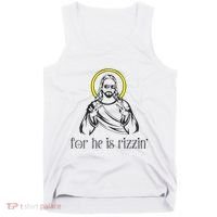 He Is Rizzin Funny Christian Religious Easter Sunday Tank Top thumb 0