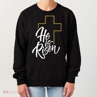 He Is Risen Easter Cross Christian Women's Sweatshirt