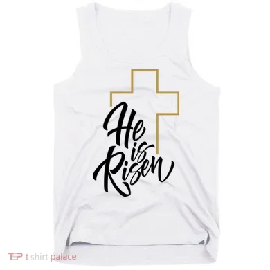 He Is Risen Easter Cross Christian Tank Top