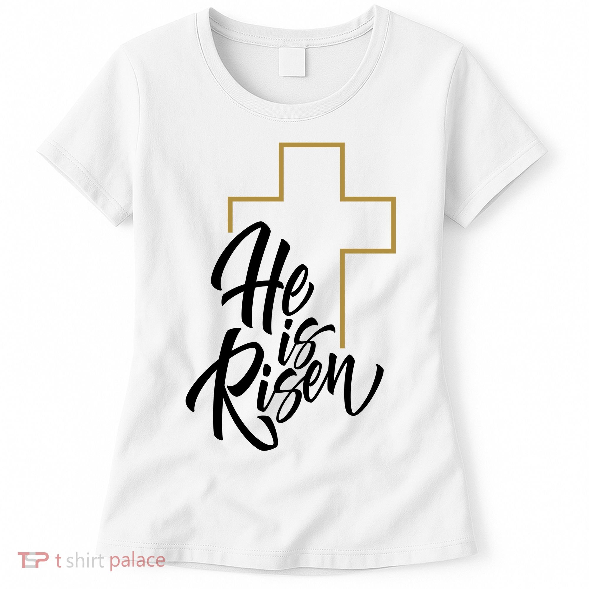 He Is Risen Easter Cross Christian Women's T-Shirt