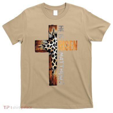 He Is Risen Cross Jesus Religious Christian Faith Easter T-Shirt