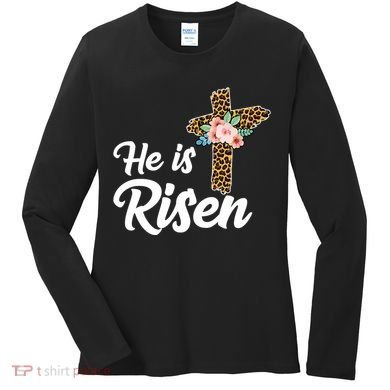 He Is Risen Jesus Christ Easter Cross Women's Long Sleeve Shirt