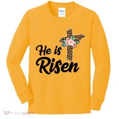 He Is Risen Jesus Christ Easter Cross Kids Long Sleeve Shirt