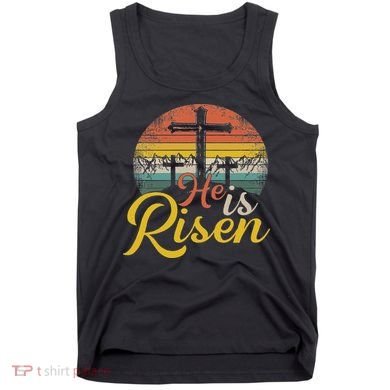 He Is Risen Christian Easter Jesus Tank Top