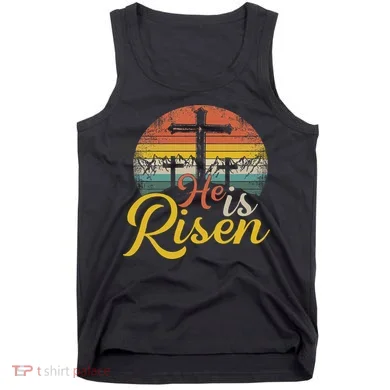 He Is Risen Christian Easter Jesus Tank Top
