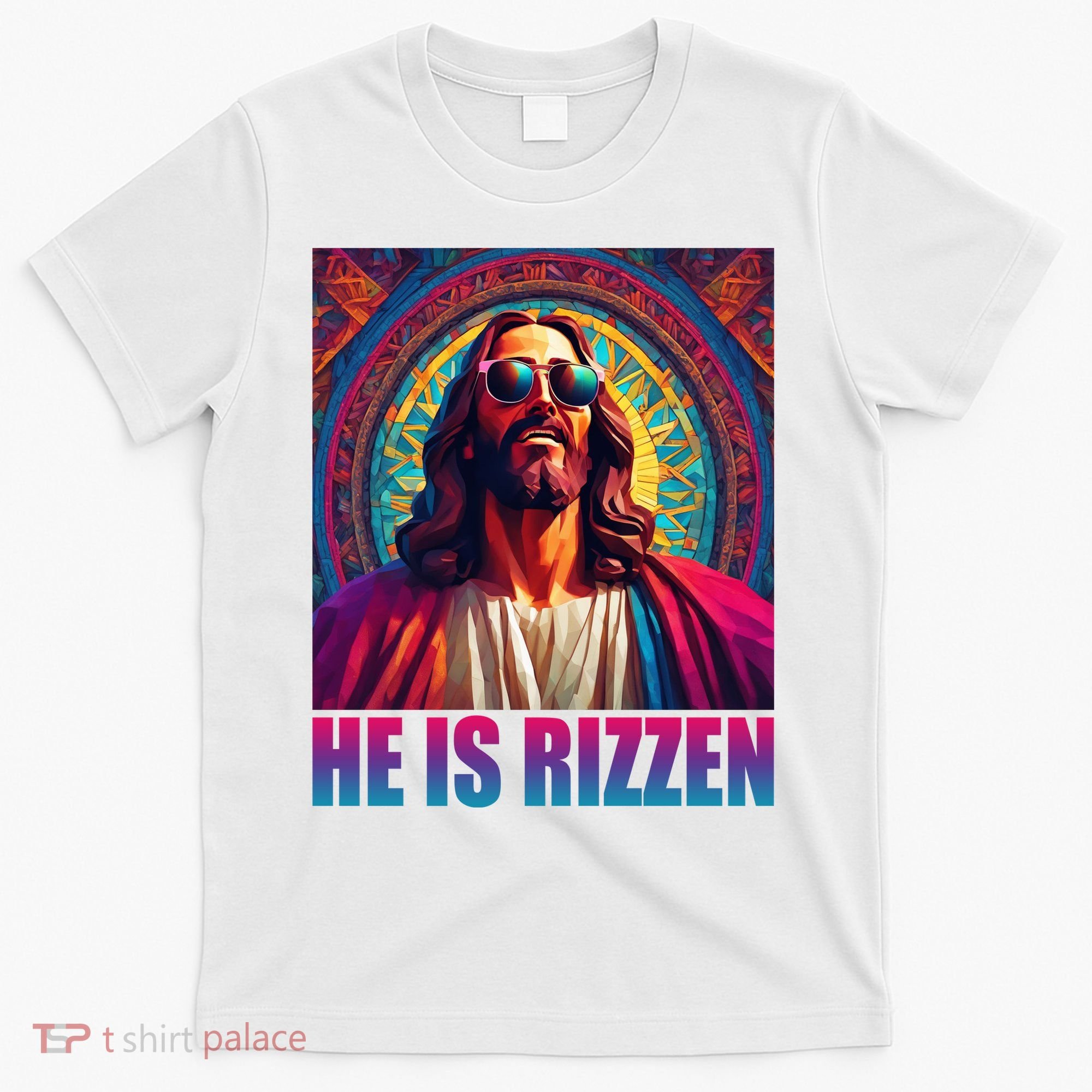 He Is Rizzen Jesus Portrait Risen T-Shirt