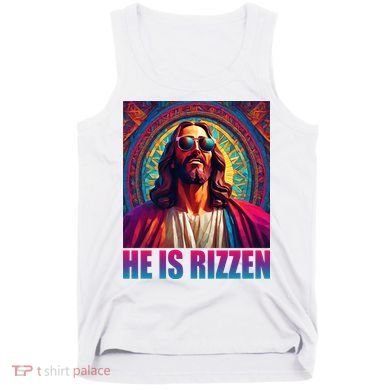 He Is Rizzen Jesus Portrait Risen Tank Top