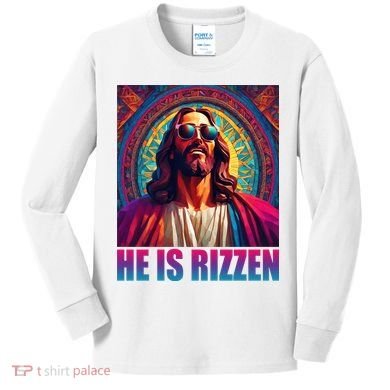 He Is Rizzen Jesus Portrait Risen Kids Long Sleeve Shirt