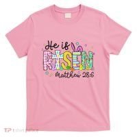 He Is Risen Jesus Christian Happy Easter T-Shirt thumb 0
