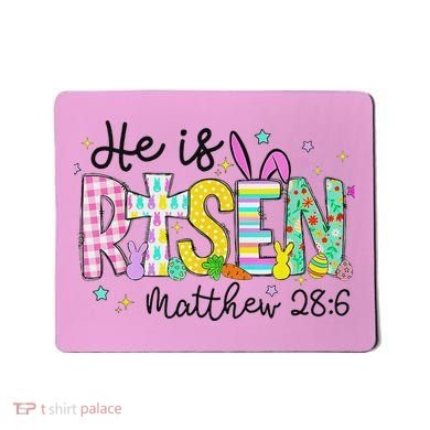 He Is Risen Jesus Christian Happy Easter Mousepad