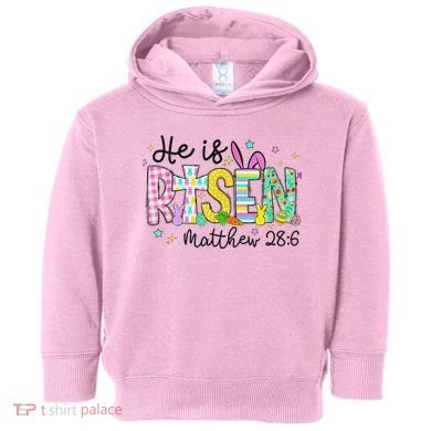 He Is Risen Jesus Christian Happy Easter Toddler Hoodie