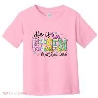 He Is Risen Jesus Christian Happy Easter Toddler T-Shirt thumb 0