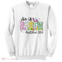He Is Risen Jesus Christian Happy Easter Sweatshirt thumb 0