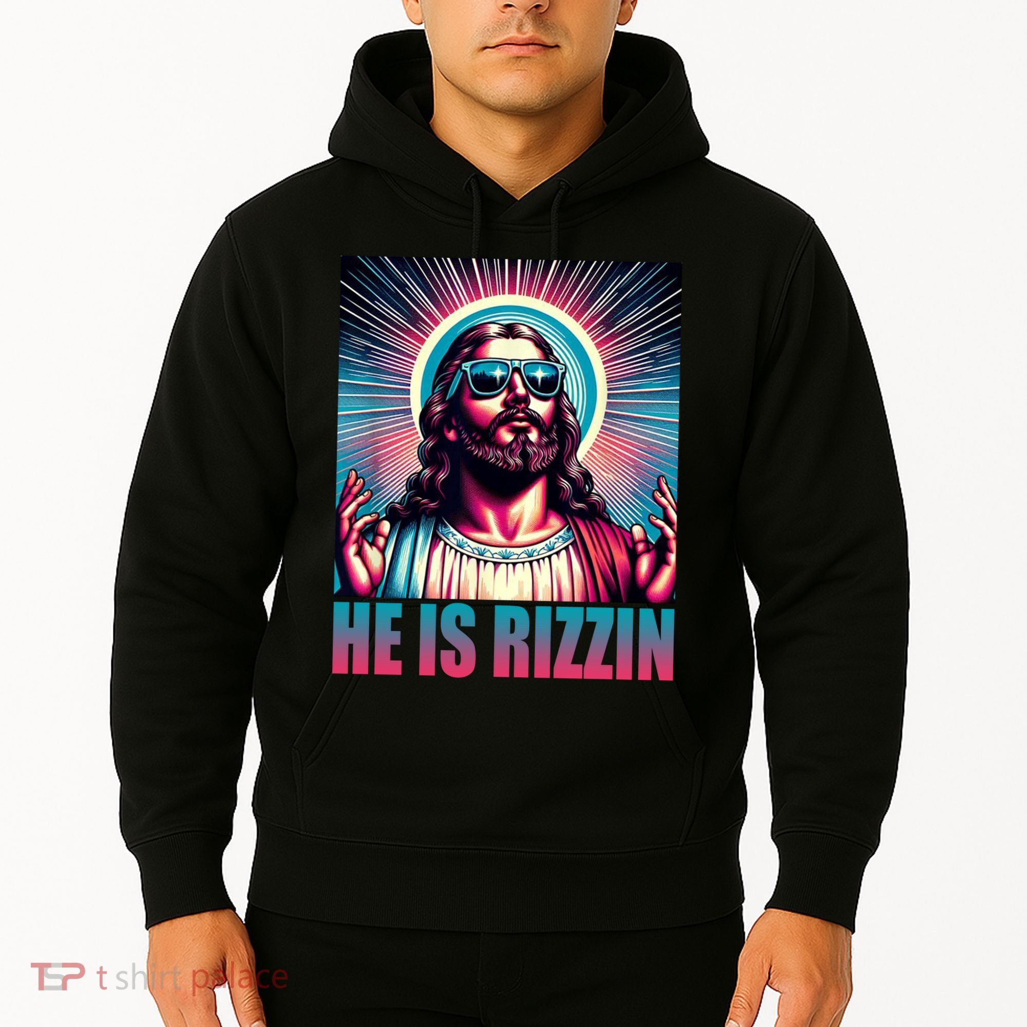 He Is Rizzin Jesus Christ Hoodie