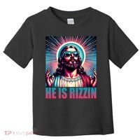 He Is Rizzin Jesus Christ Toddler T-Shirt thumb 0