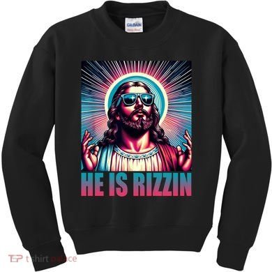 He Is Rizzin Jesus Christ Kids Sweatshirt