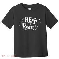 He Is Risen Jesus Easter Cross Toddler T-Shirt thumb 0