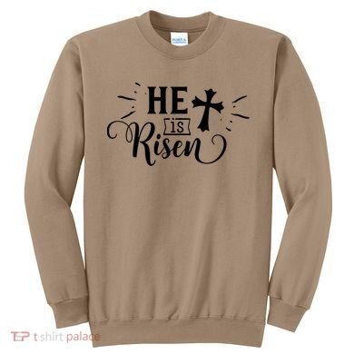 He Is Risen Jesus Easter Cross Sweatshirt