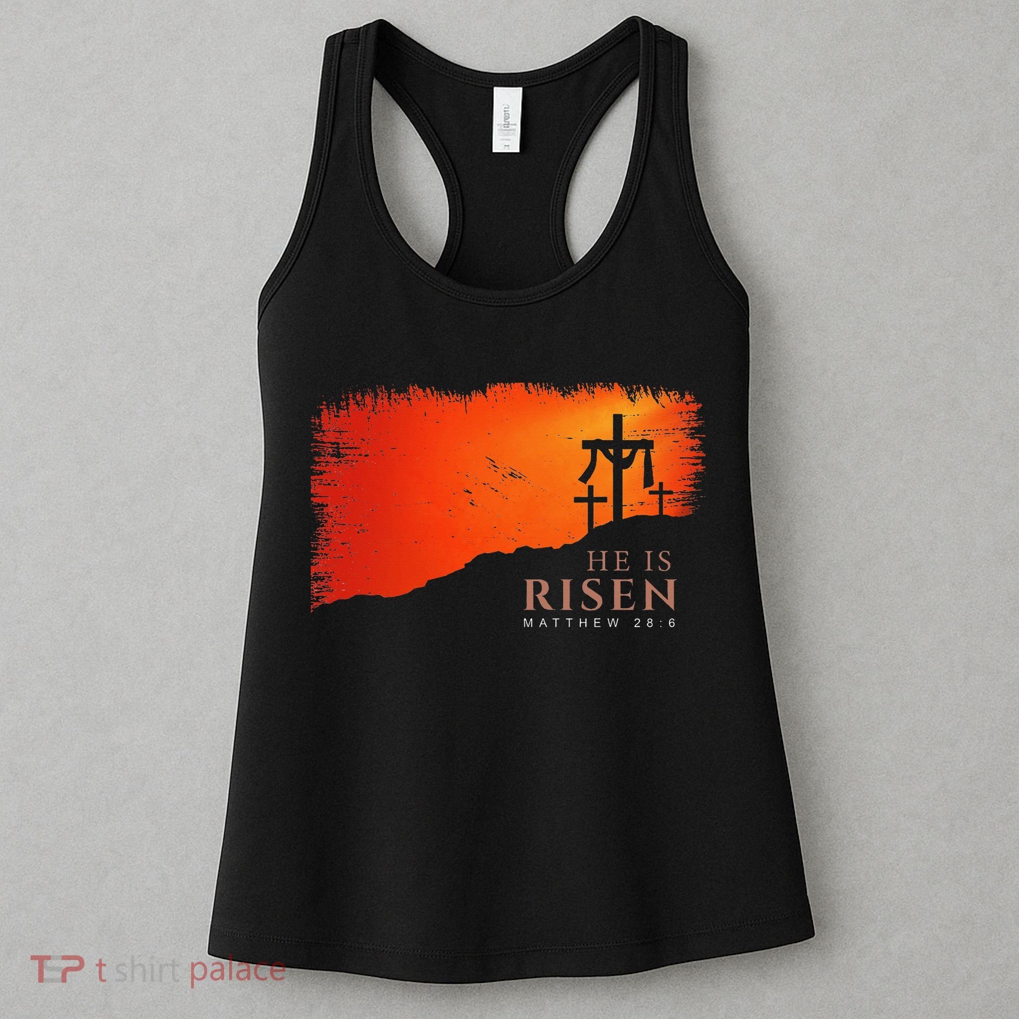 He Is Risen Matthew 286 Jesus Christ Cross Gift Women's Tank Top