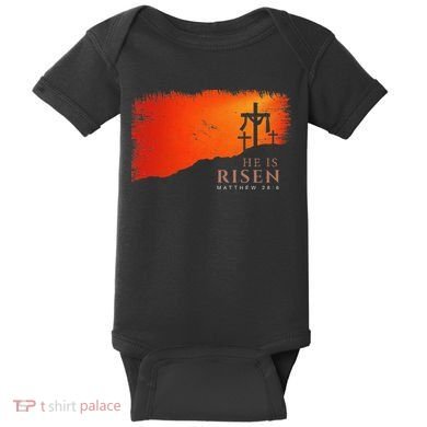 He Is Risen Matthew 286 Jesus Christ Cross Gift Baby Bodysuit