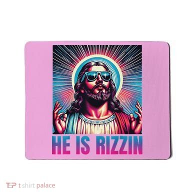 He Is Rizzin Jesus Mousepad