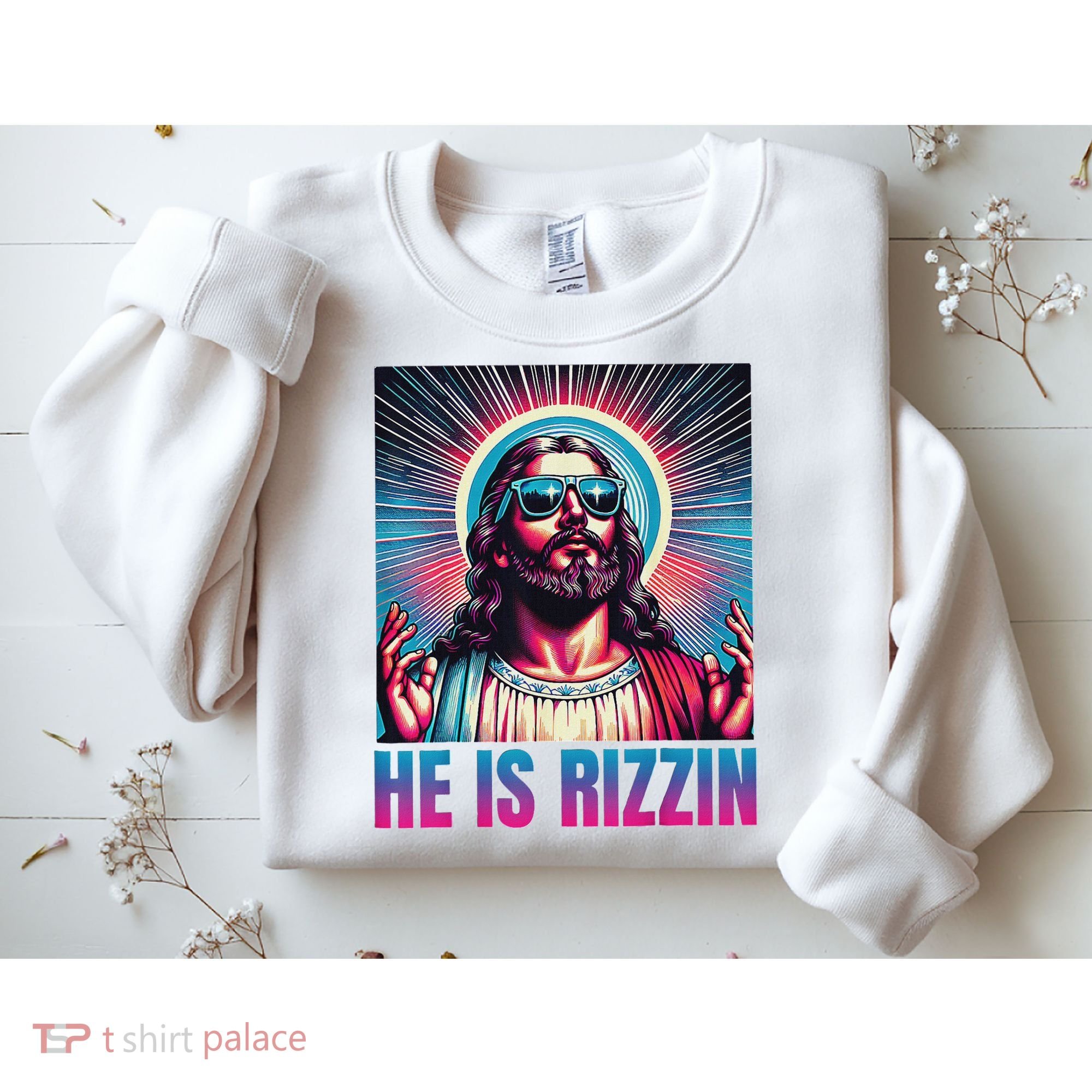 He Is Rizzin Jesus Sweatshirt