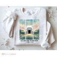 He Is Risen Easter Christian Empty Tomb Jesus Resurrection  Sweatshirt thumb 2