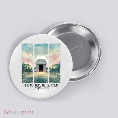 He Is Risen Easter Christian Empty Tomb Jesus Resurrection  Button