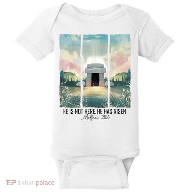 He Is Risen Easter Christian Empty Tomb Jesus Resurrection  Baby Bodysuit