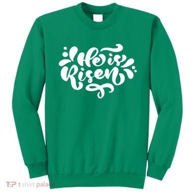 He Is Risen Easter Quote Sweatshirt