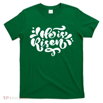 He Is Risen Easter Quote T-Shirt