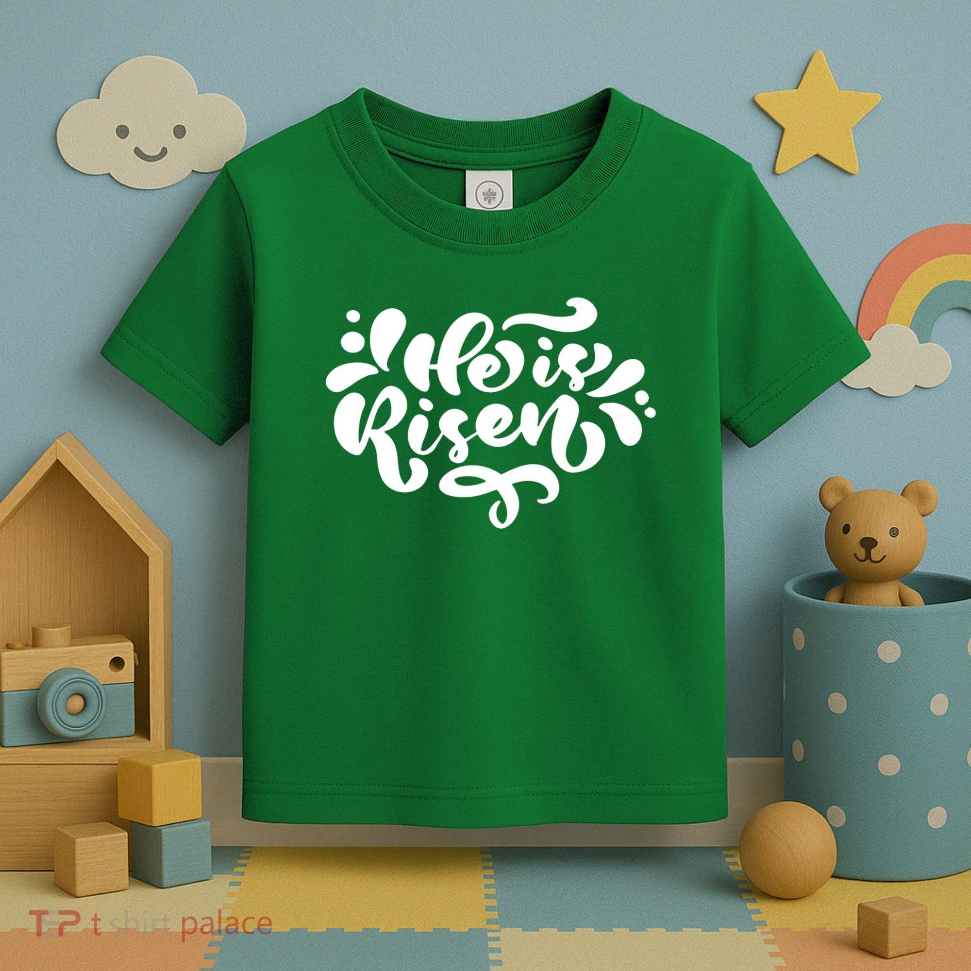 He Is Risen Easter Quote Toddler T-Shirt