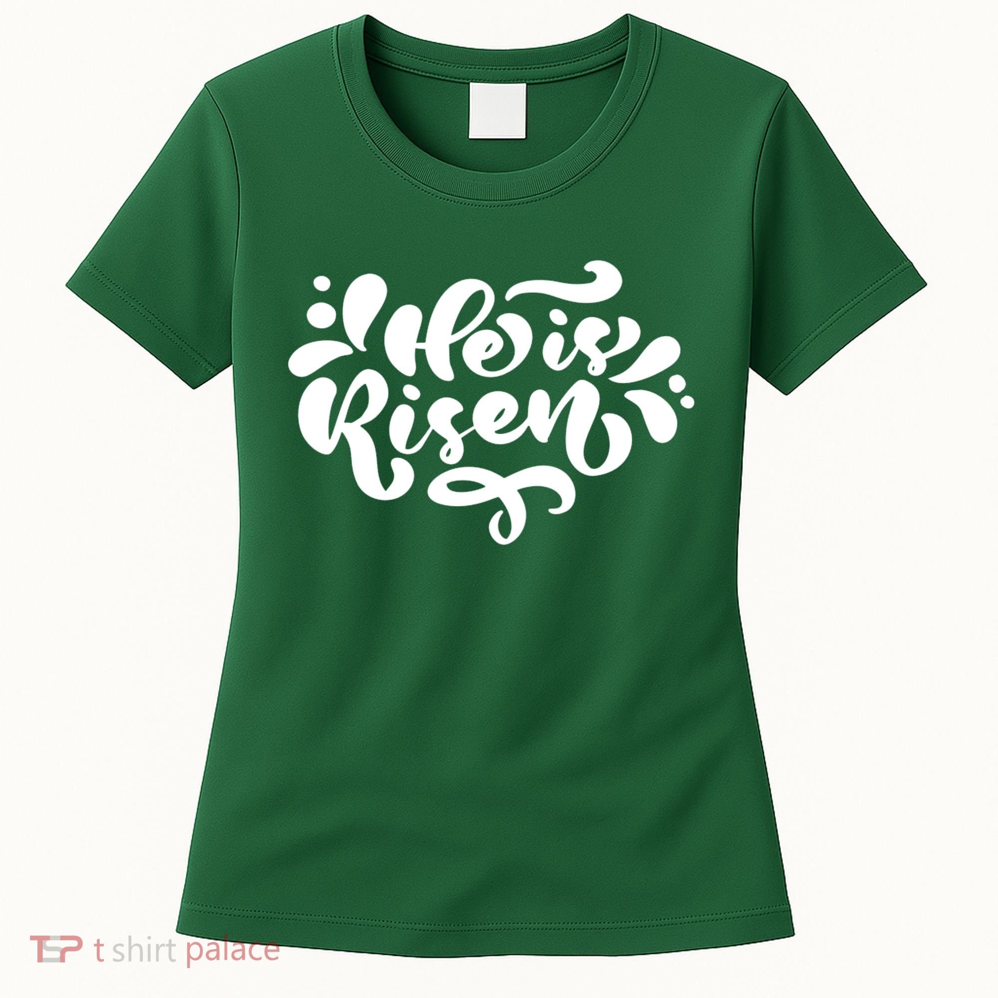 He Is Risen Easter Quote Women's T-Shirt