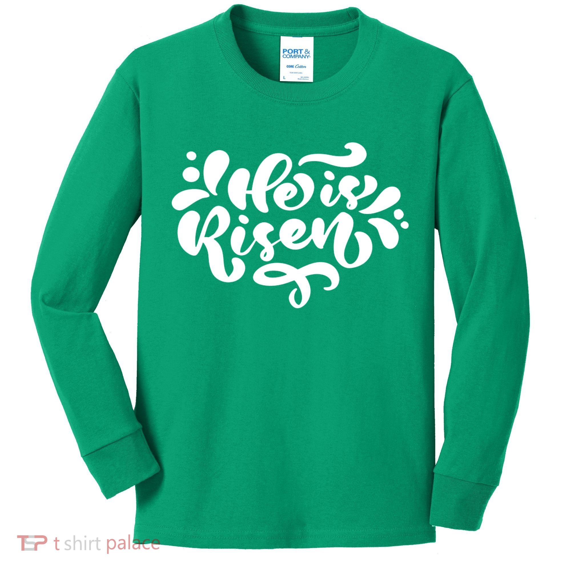 He Is Risen Easter Quote Kids Long Sleeve Shirt