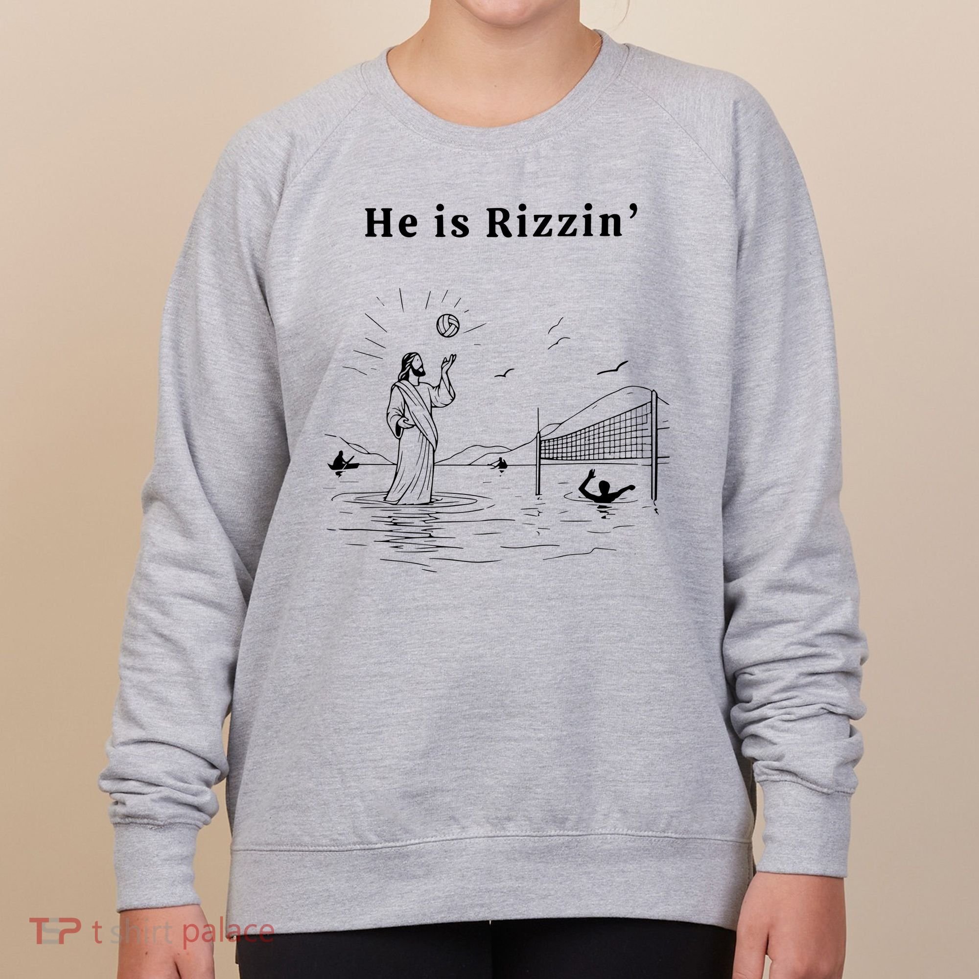 He Is Rizzin Jesus Volleyball Women's Sweatshirt
