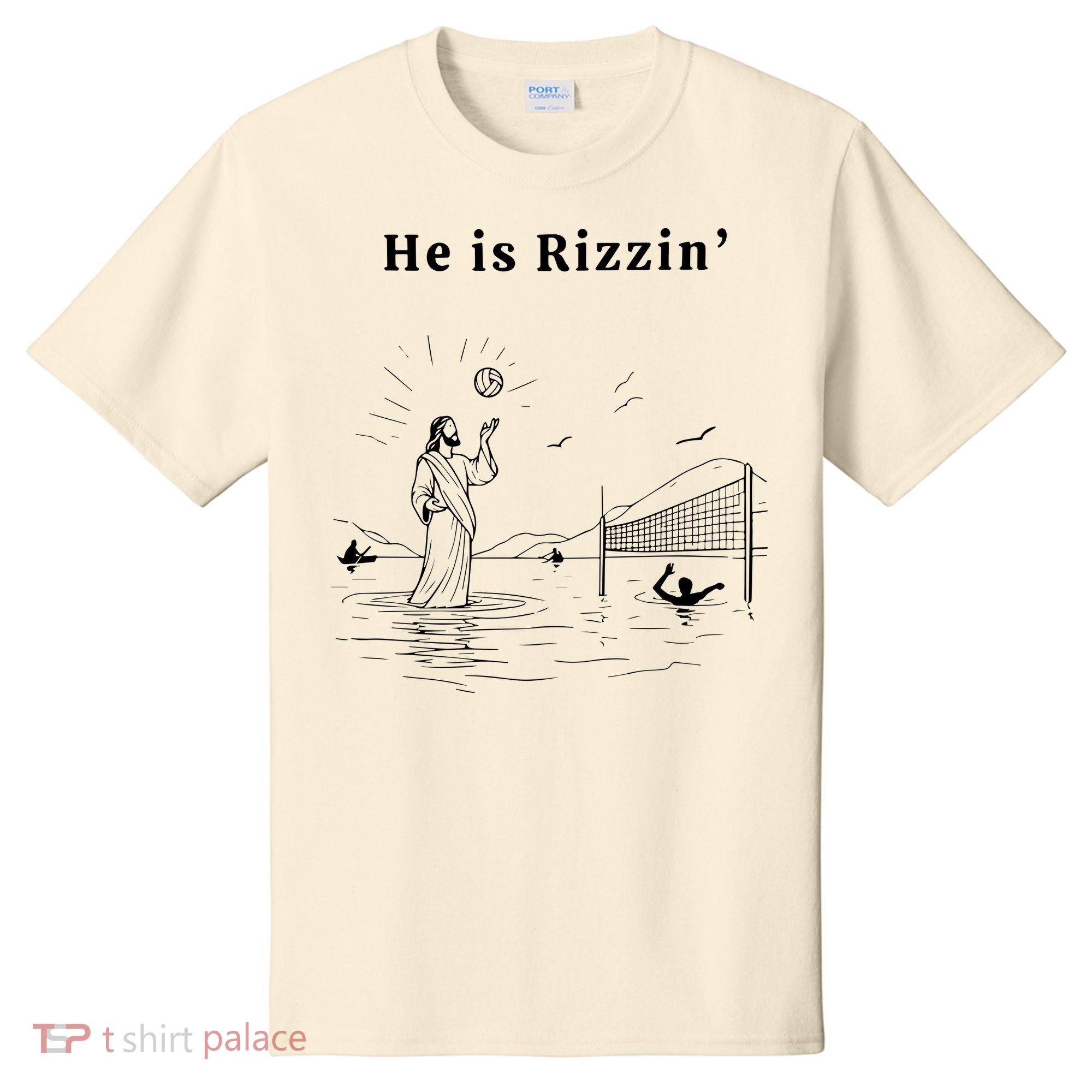 He Is Rizzin Jesus Volleyball T-Shirt