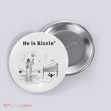 He Is Rizzin Jesus Volleyball Button