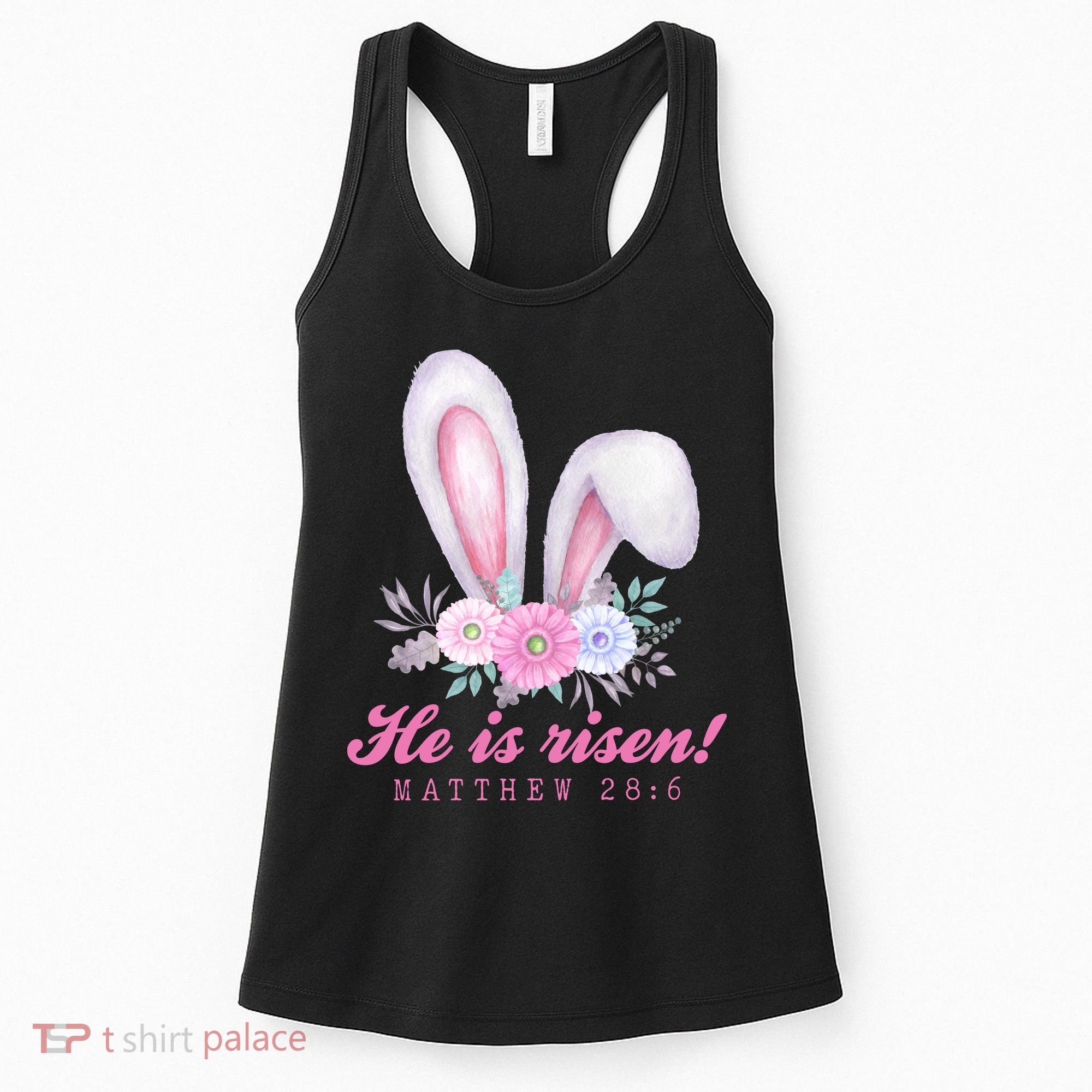 He Is Risen Easter Sunday Bunny Floral Women's Tank Top
