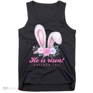 He Is Risen Easter Sunday Bunny Floral Tank Top