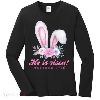 He Is Risen Easter Sunday Bunny Floral Women's Long Sleeve Shirt