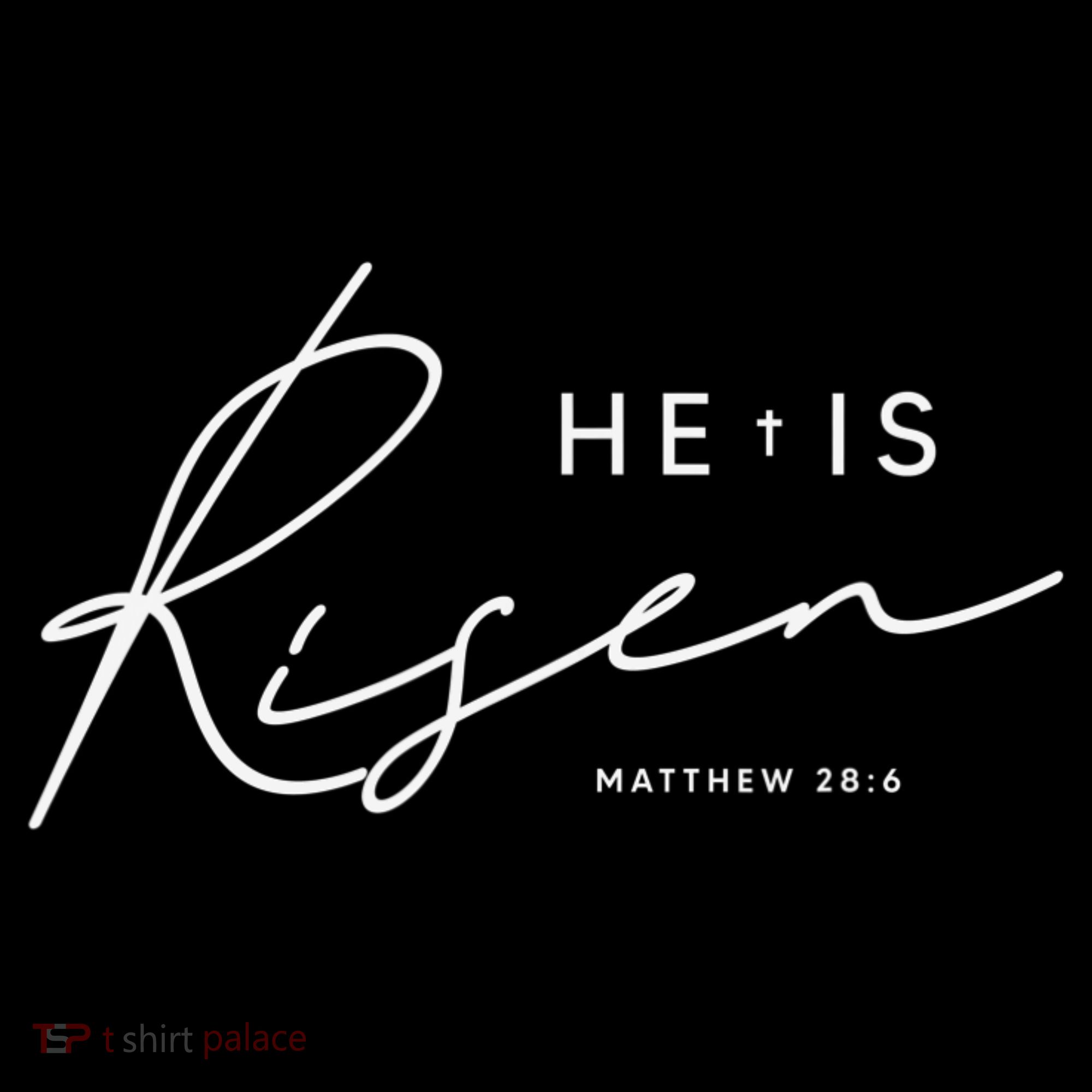 He Is Risen Jesus Easter Christian T-Shirt