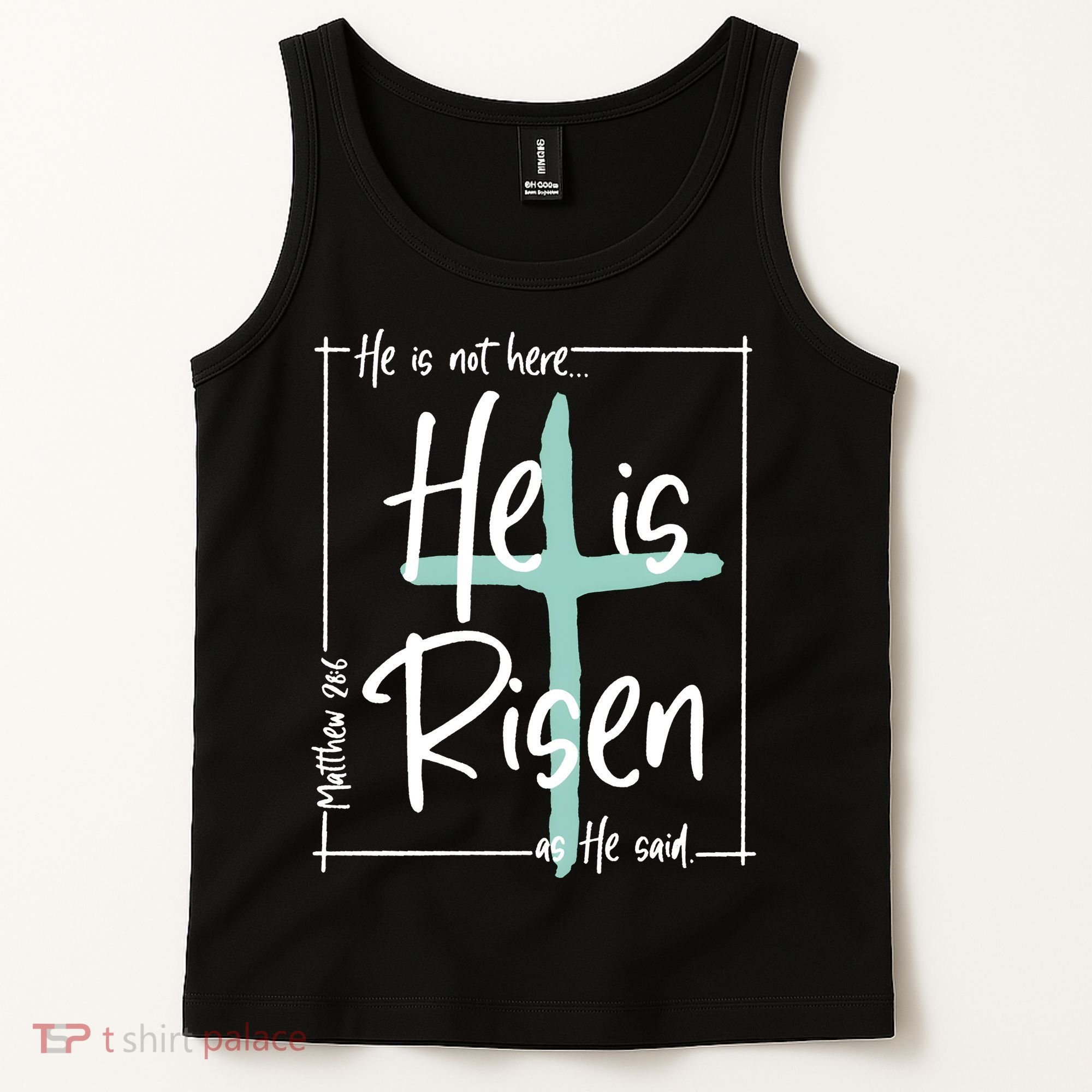 He Is Risen As He Said Christian Easter Day Tank Top
