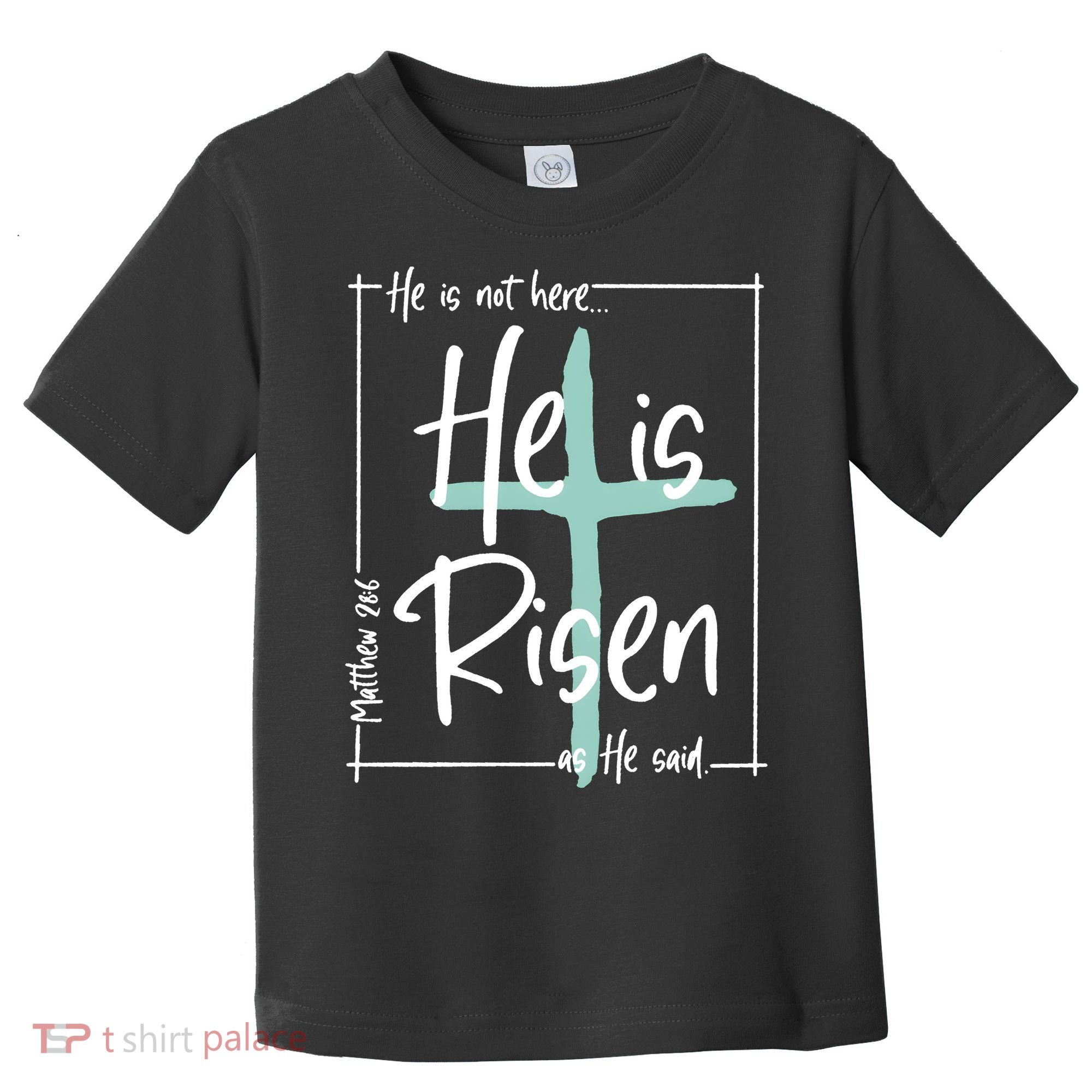 He Is Risen As He Said Christian Easter Day Toddler T-Shirt