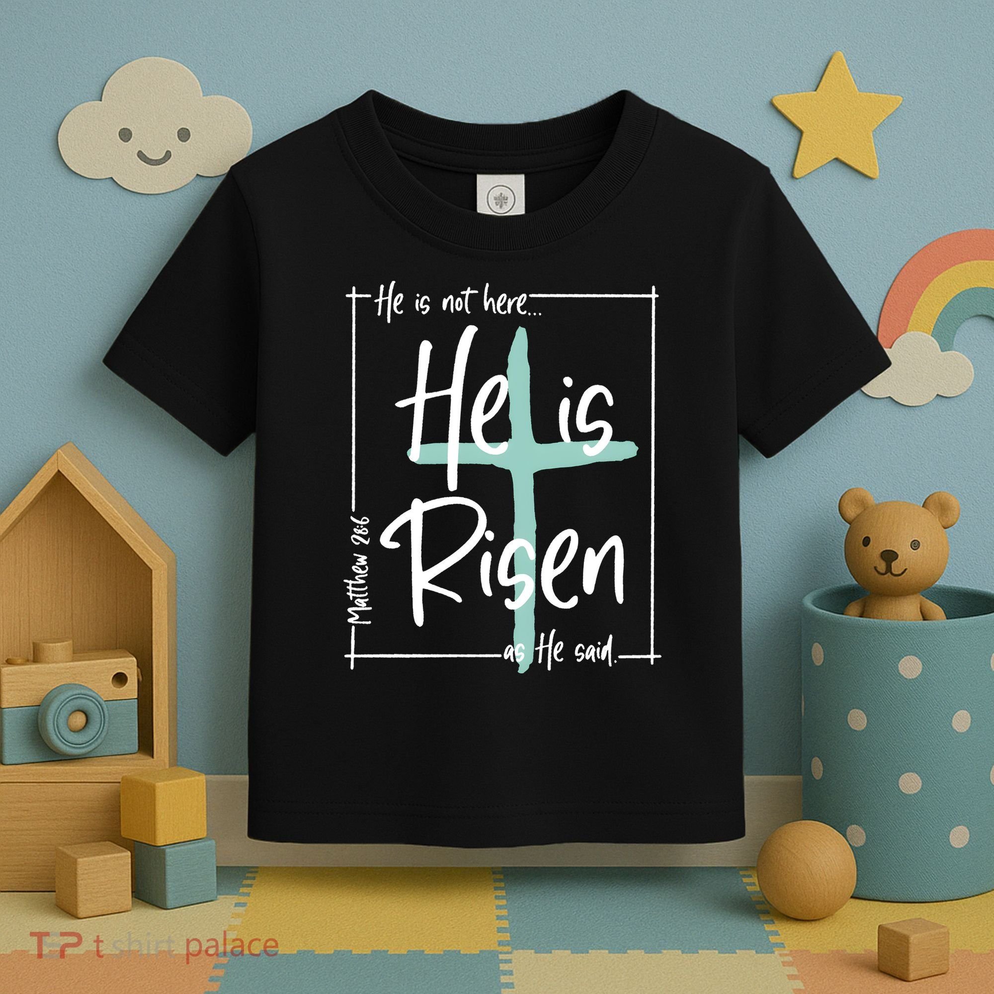 He Is Risen As He Said Christian Easter Day Toddler T-Shirt