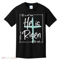 He Is Risen As He Said Christian Easter Day Kids T-Shirt thumb 0