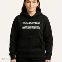 Humanities ID Rather Study Human Titties Hoodie thumb 5
